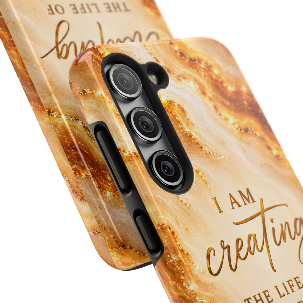 I Am Creating The Life Of My Dreams Tough Phone Case Faux Gold Marble Affirmation Iphone Samsung Galaxy Cases