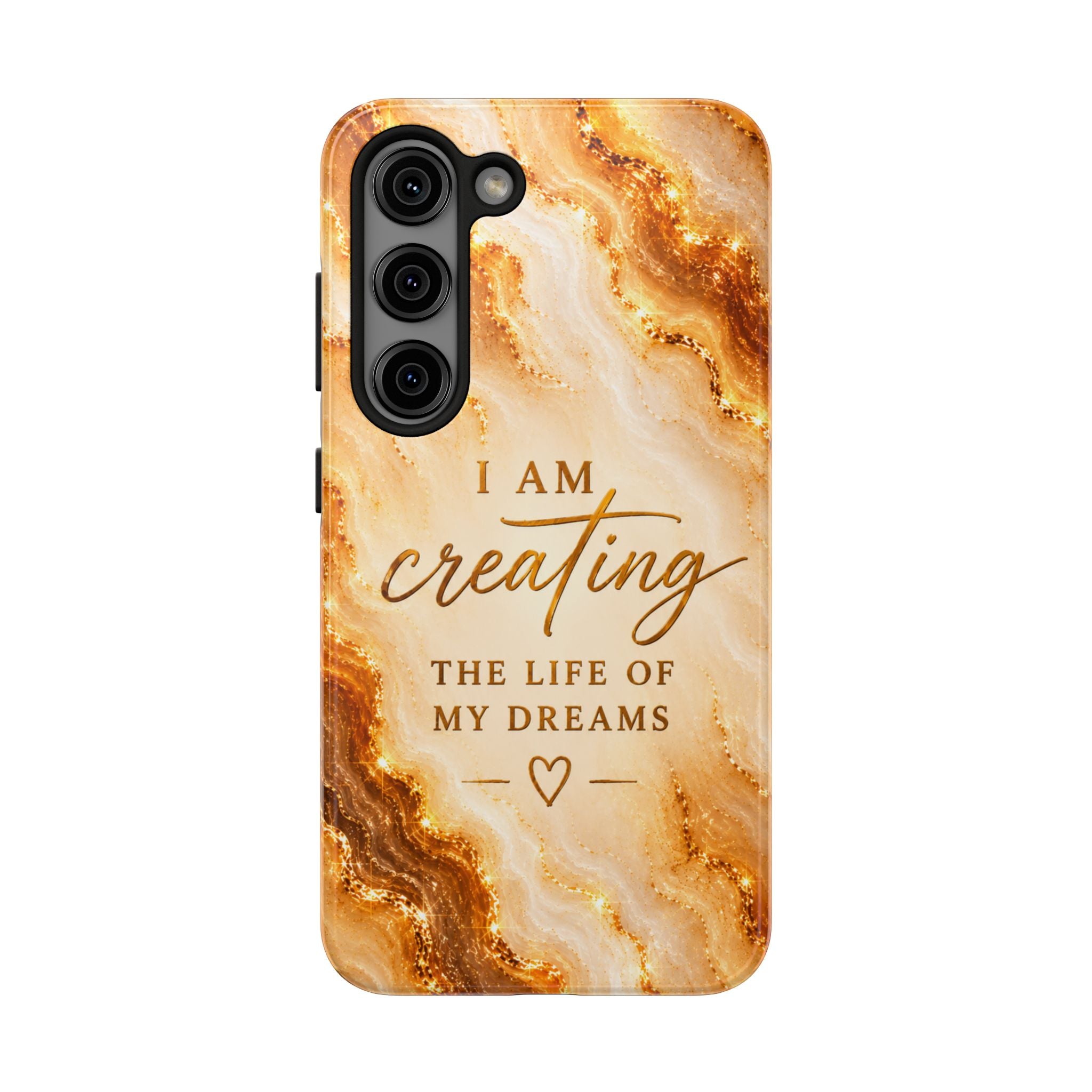 I Am Creating The Life Of My Dreams Tough Phone Case Faux Gold Marble Affirmation Iphone Samsung Galaxy Cases