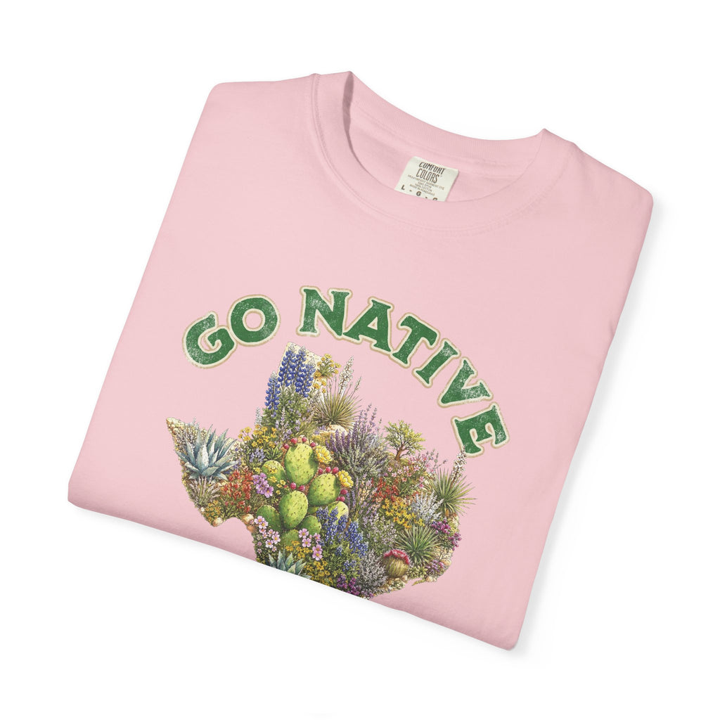 Go Native Texas T-shirt, Comfort Colors Tee, Texas State Native Plants Florals