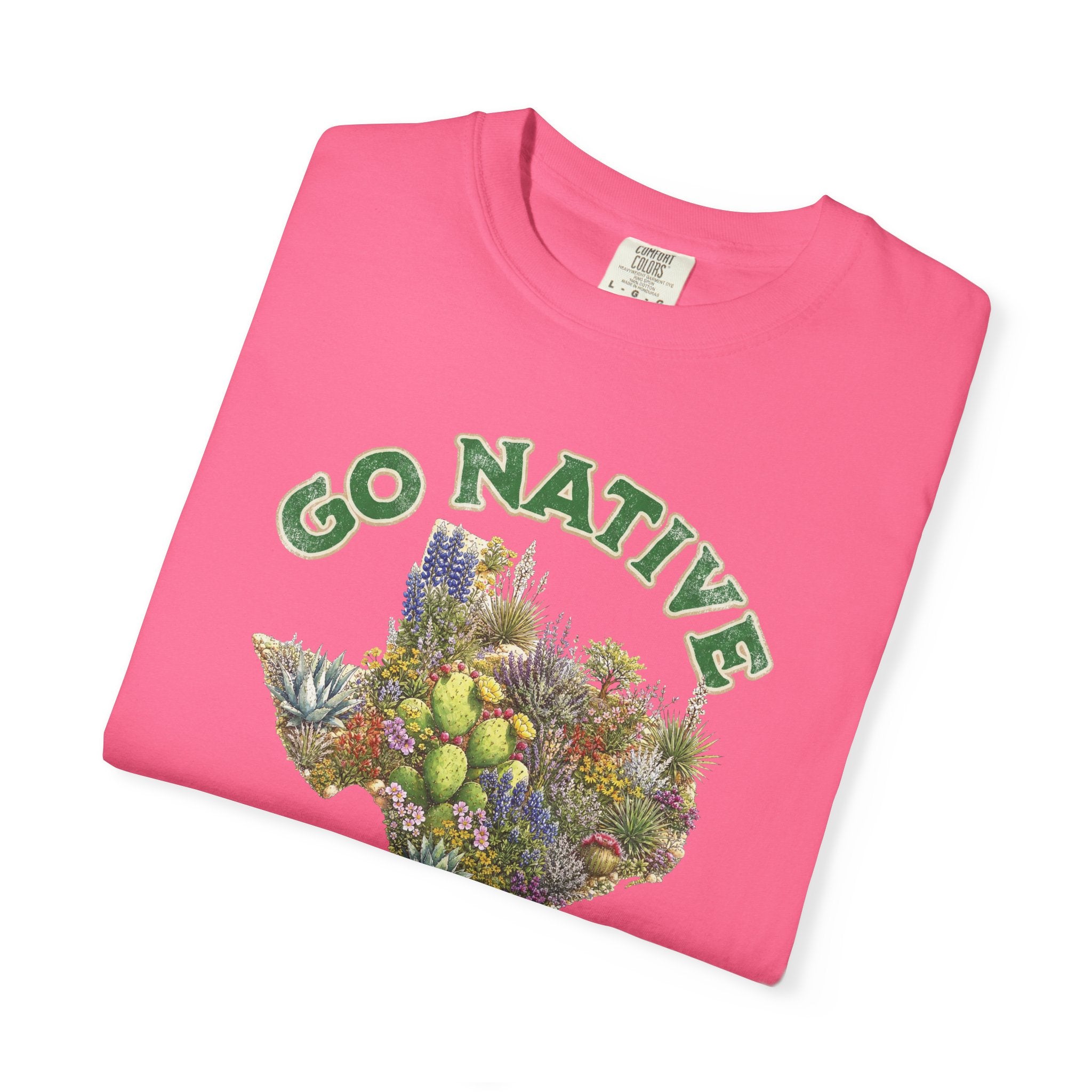 Go Native Texas T-shirt, Comfort Colors Tee, Texas State Native Plants Florals
