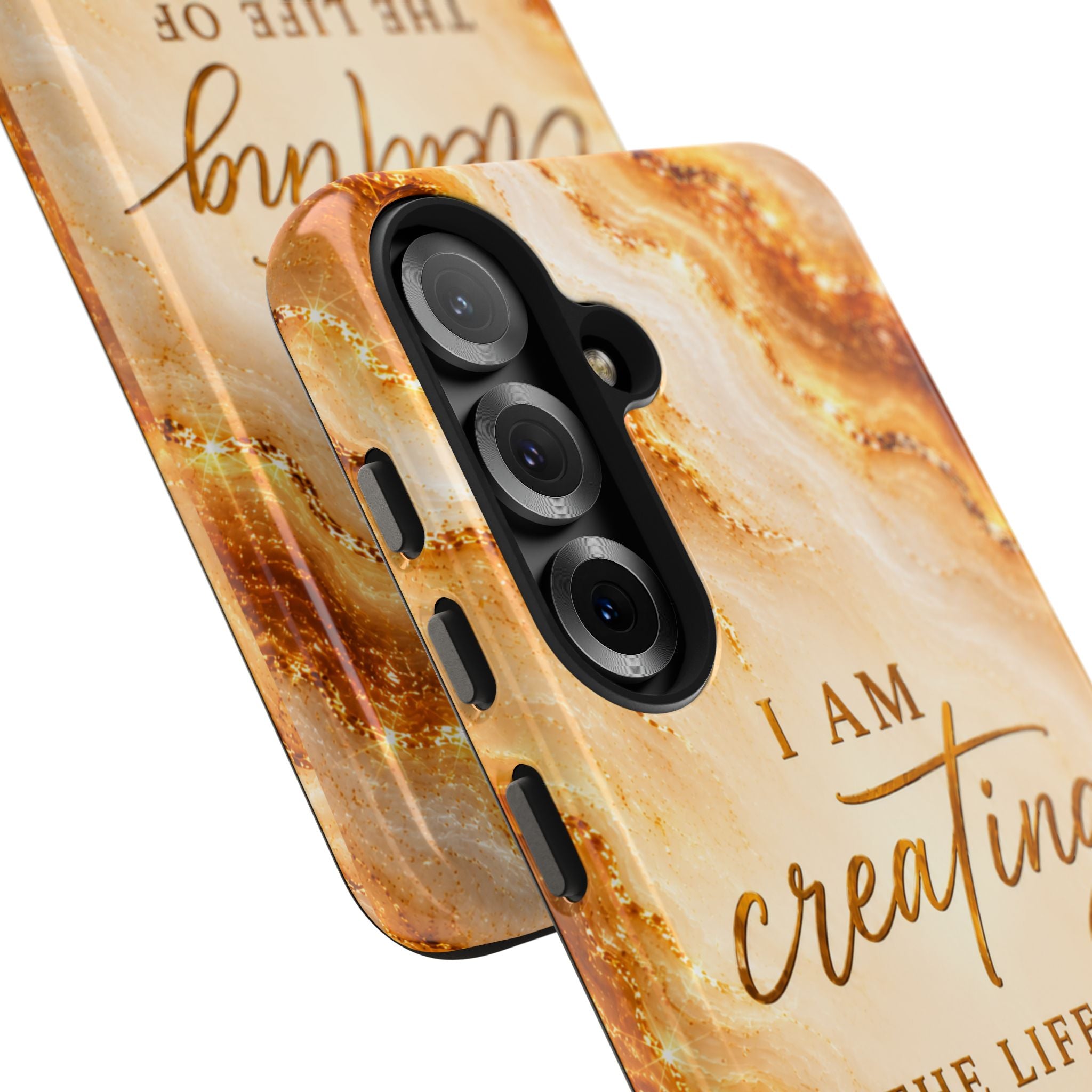 I Am Creating The Life Of My Dreams Tough Phone Case Faux Gold Marble Affirmation Iphone Samsung Galaxy Cases
