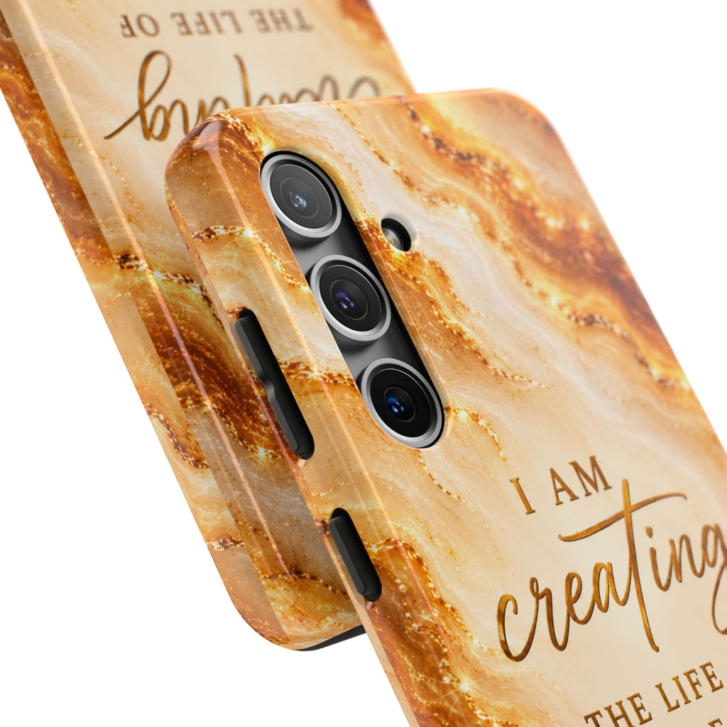 I Am Creating The Life Of My Dreams Tough Phone Case Faux Gold Marble Affirmation Iphone Samsung Galaxy Cases