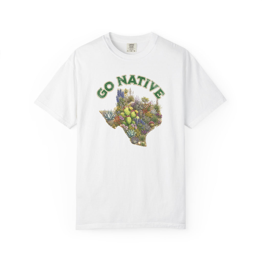 Go Native Texas T-shirt, Comfort Colors Tee, Texas State Native Plants Florals