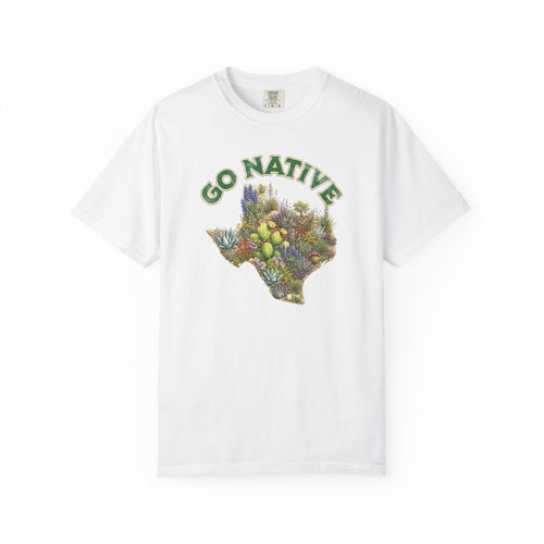 Go Native Texas T-shirt, Comfort Colors Tee, Texas State Native Plants Florals