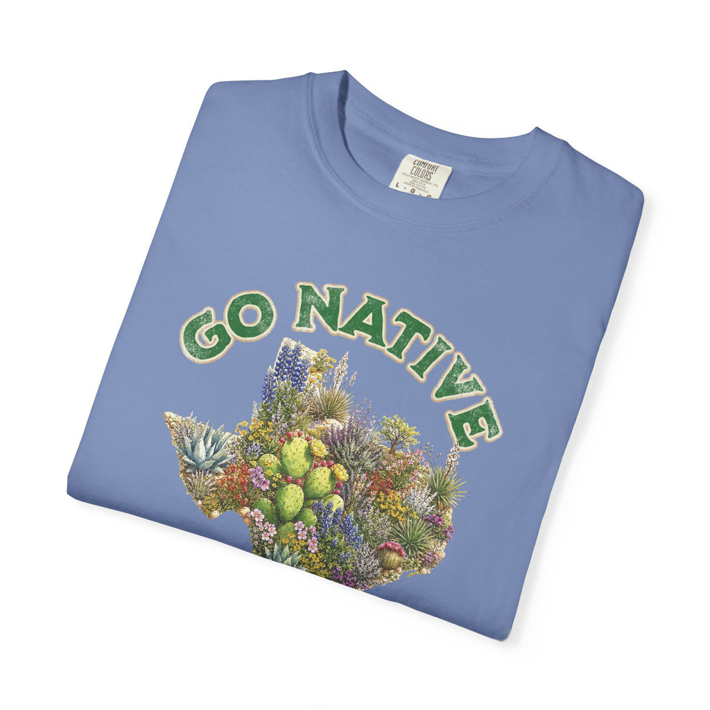 Go Native Texas T-shirt, Comfort Colors Tee, Texas State Native Plants Florals