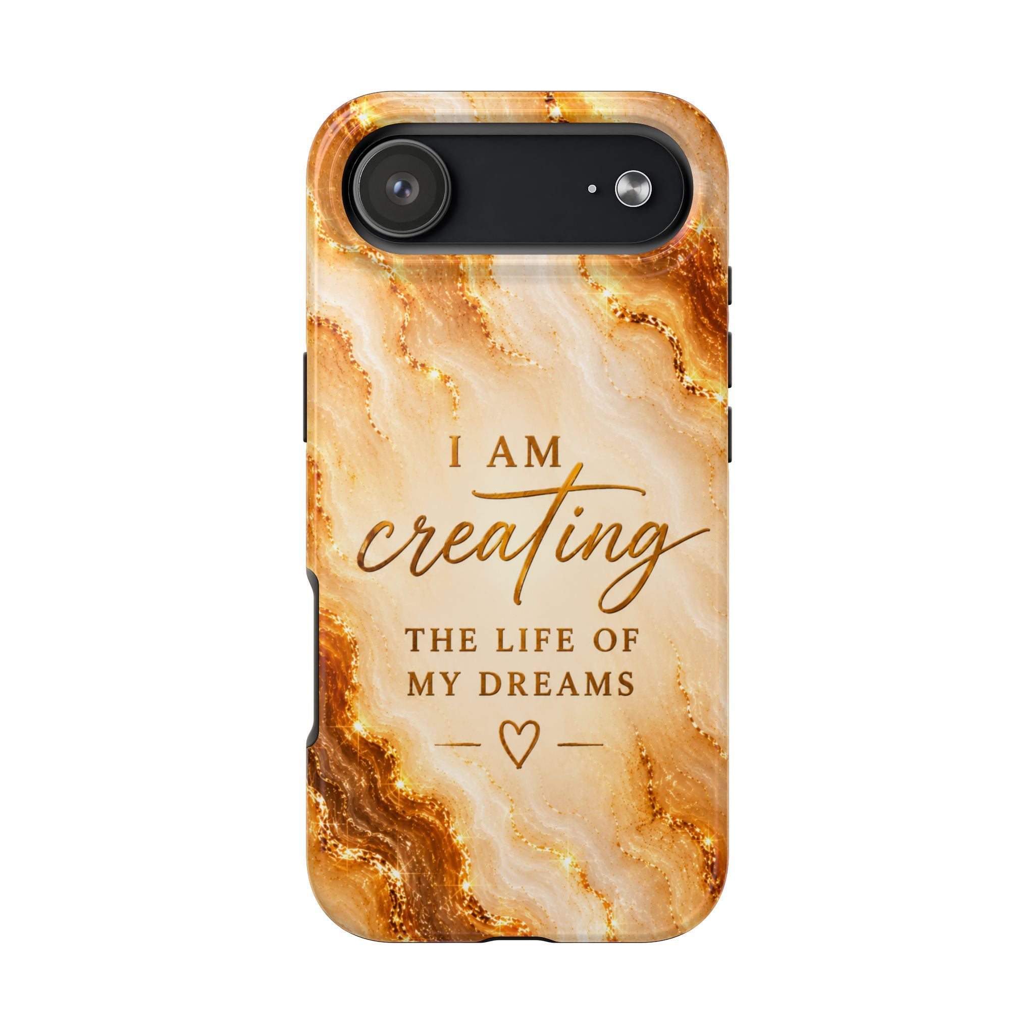 I Am Creating The Life Of My Dreams Tough Phone Case Faux Gold Marble Affirmation Iphone Samsung Galaxy Cases